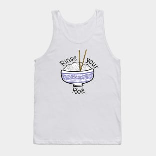 Rinse your Rice! Tank Top